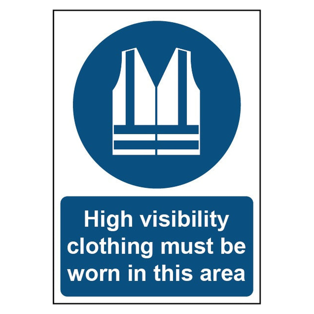 Securit Hi Vis Clothing Must Be Worn safety sign